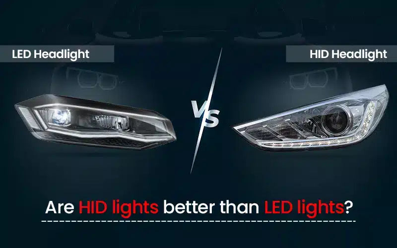 Are LED Lights Better than HID Lights?