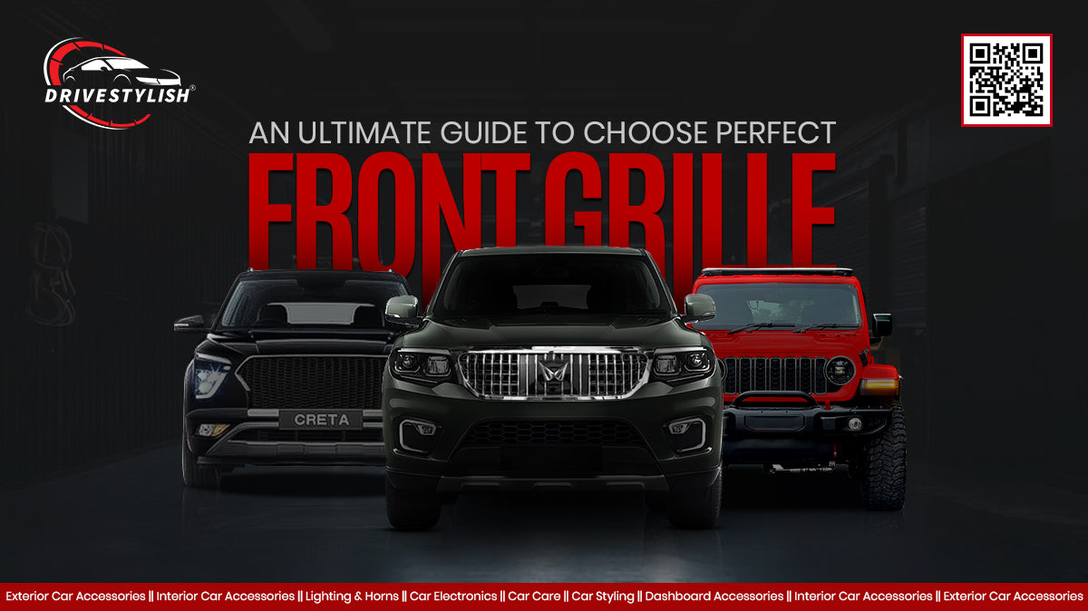 An Ultimate Guide to Choose Perfect Front Grille for Car