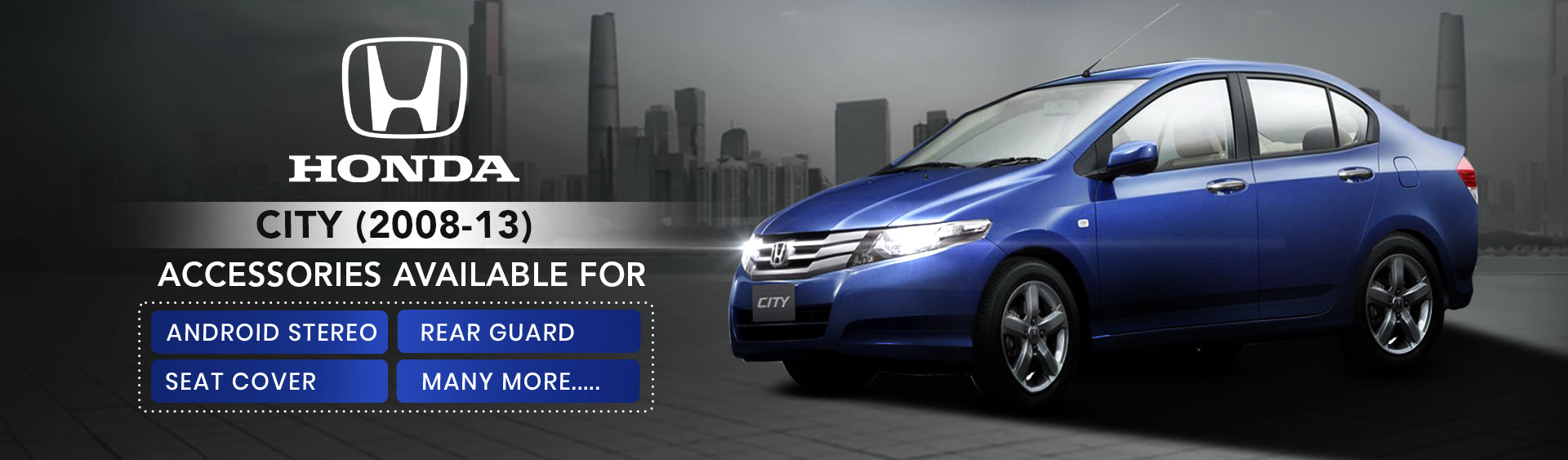 Honda City 2008 to 2013 Accessories