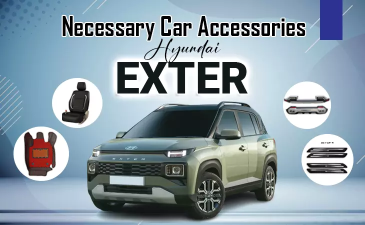 necessary-car-accessories-for-Hyundai-Exter.jpg.webp